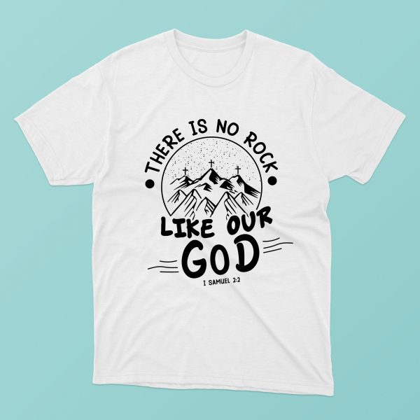 Tricou cu mesaj crestin - 1 samuel 2:2